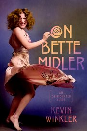 On Bette Midler: An Opinionated Guide Cover