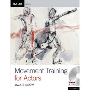 Movement Training for Actors by Jackie Snow