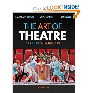 The Art of Theatre by William Missouri Downs