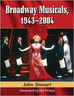 Broadway Musicals, 1943-2004, (2 volume set) by John Stewart