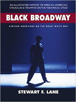 Black Broadway by Stewart F. Lane 