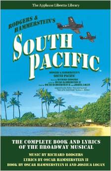 South Pacific: The Complete Book and Lyrics of the Broadway Musical by Oscar Hammerstein II, Richard Rodgers