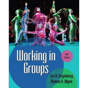Working in Groups by Isa N. Engleberg, Dianna R. Wynn