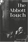 The Abbott Touch: Pal Joey, Damn Yankees, and the Theatre of George Abbott Cover