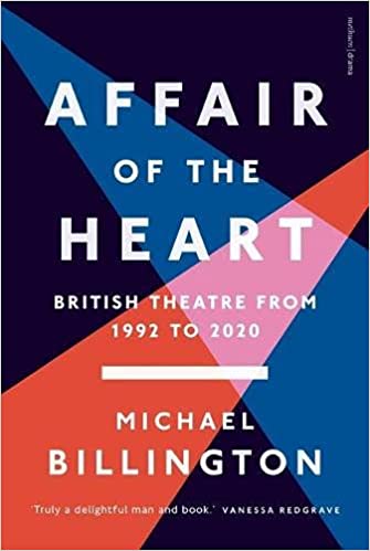 Affair of the Heart: British Theatre from 1992 to 2020 Cover
