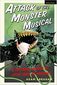 Attack of the Monster Musical: A Cultural History of Little Shop of Horrors Cover