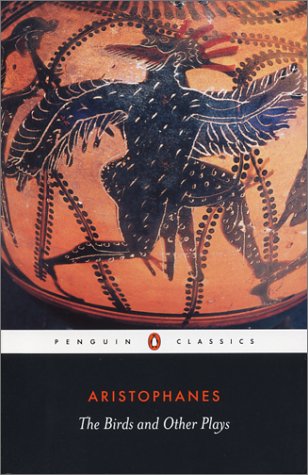 The Birds and Other Plays by Aristophanes