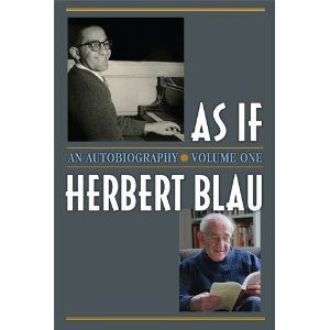 As If: An Autobiography by Herbert Blau