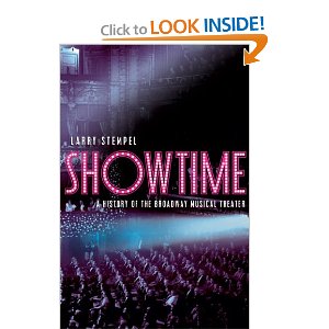 Showtime: A History of the Broadway Musical Theater by Larry Stempel