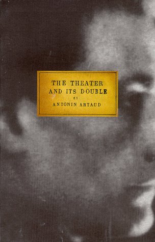 The Theater and Its Double by Antonin Artaud
