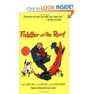 Fiddler on the Roof by Joseph Stein, Jerry Bock