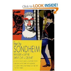 Four by Sondheim by Stephen Sondheim, Hugh Wheeler, James Lapine, Burt Shevelove, Larry Gelbart 