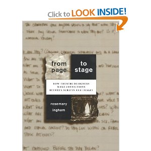From Page to Stage: How Theatre Designers Make Connections Between Scripts and Images by Rosemary Ingham