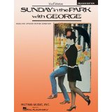 Sunday in the Park with George by Stephen Sondheim, James Lapine