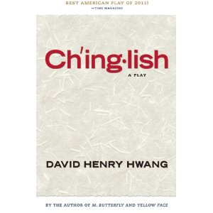 Chinglish by David Henry Hwang