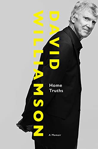 Home Truths: A Memoir by David Williamson