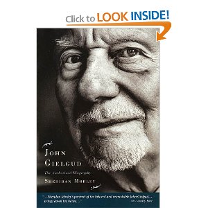 John Gielgud: The Authorized Biography by Sheridan Morley, John Gielgud
