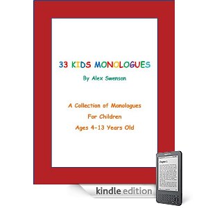 33 Kids Monologues by Alex Swenson