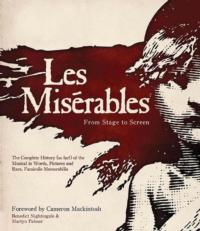 Les Miserables: From Stage to Screen by Benedict Nightingale, Martyn Palmer