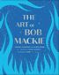The Art of Bob Mackie Cover