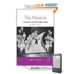 The Musical: A Research and Information Guide by William A. Everett