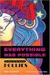 Everything Was Possible: The Birth of the Musical Follies (revised and updated) by Ted Chapin