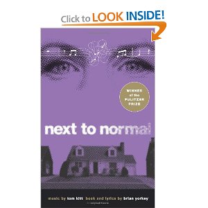 Next to Normal by Brian Yorkey, Tom Kitt