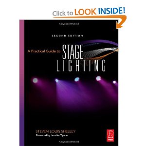 A Practical Guide to Stage Lighting by Steven Louis Shelley