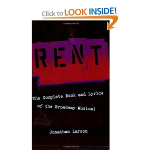 Rent: The Complete Book and Lyrics of the Broadway Musical by Jonathan Larson