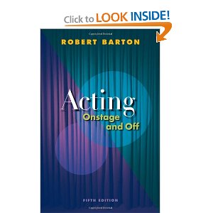 Acting: Onstage and Off by Robert Barton
