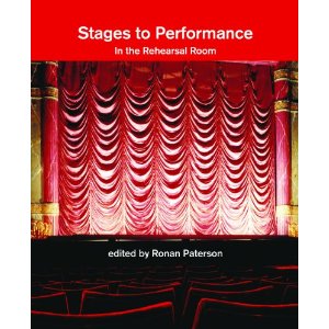 Stages to Outstanding Performance: In the Rehearsal Room by Ronan Paterson