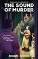 The Sound of Murder by Joseph Zellnik