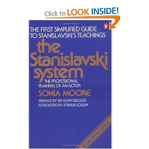 The Stanislavski System: The Professional Training of an Actor by Sonia Moore