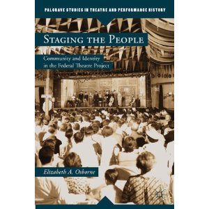 Staging the People: Community and Identity in the Federal Theatre Project Cover