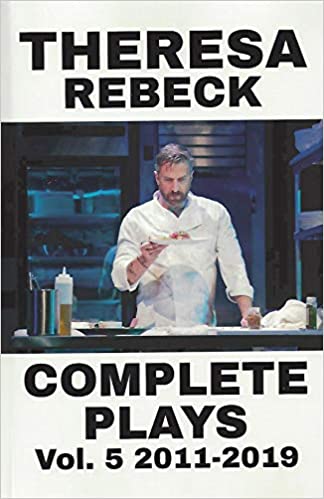 Theresa Rebeck, Complete Plays, Volume 5 2011-2019, Volume 5 Cover