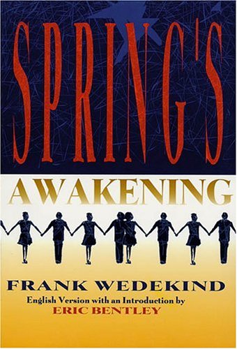 Spring's Awakening by Frank Wedekind