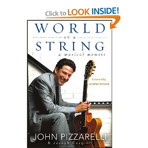 World on a String: A Musical Memoir by John Pizzarelli