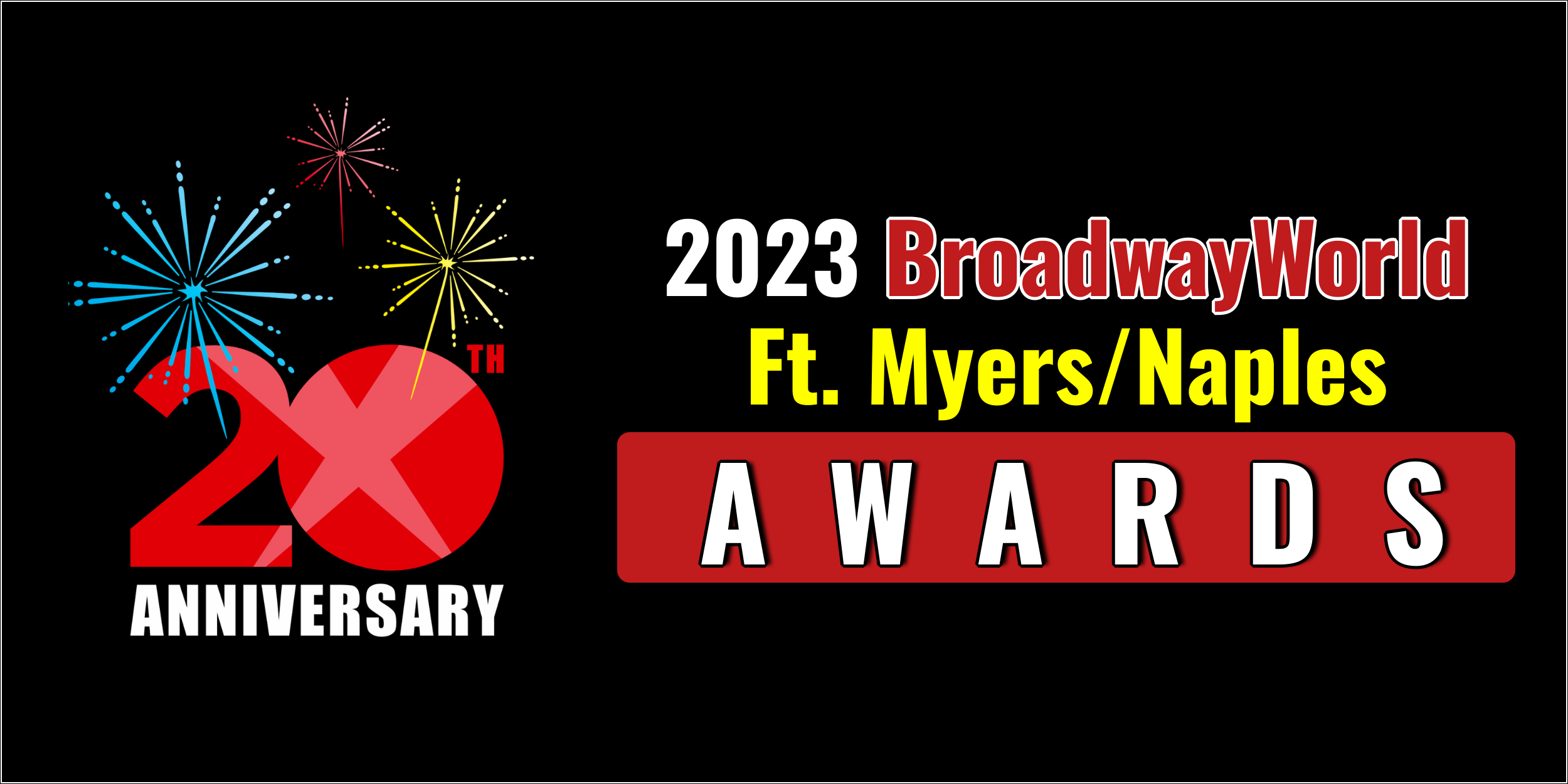 Voting Opens for 2023 BroadwayWorld Ft. Myers/Naples Awards Photo