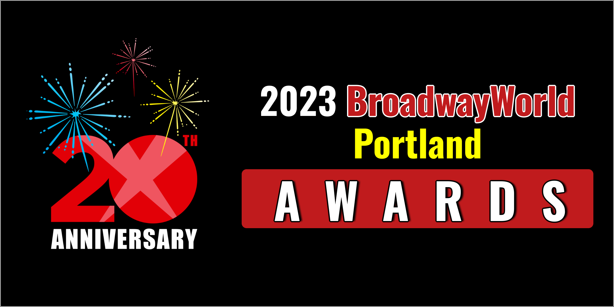 Voting Opens for 2023 BroadwayWorld Portland Awards Photo
