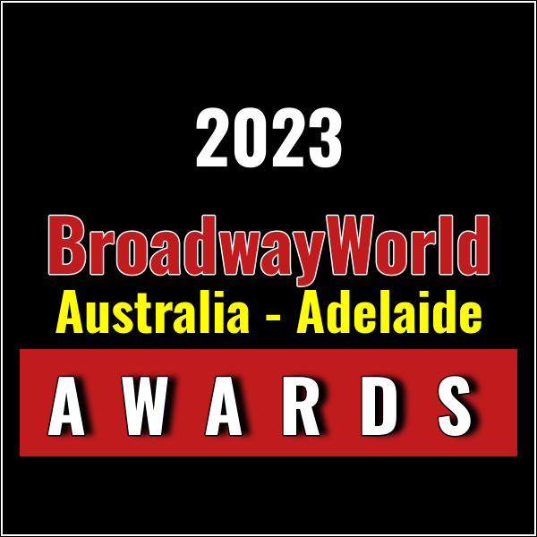 Voting Opens for 2023 BroadwayWorld Australia - Adelaide Awards Photo