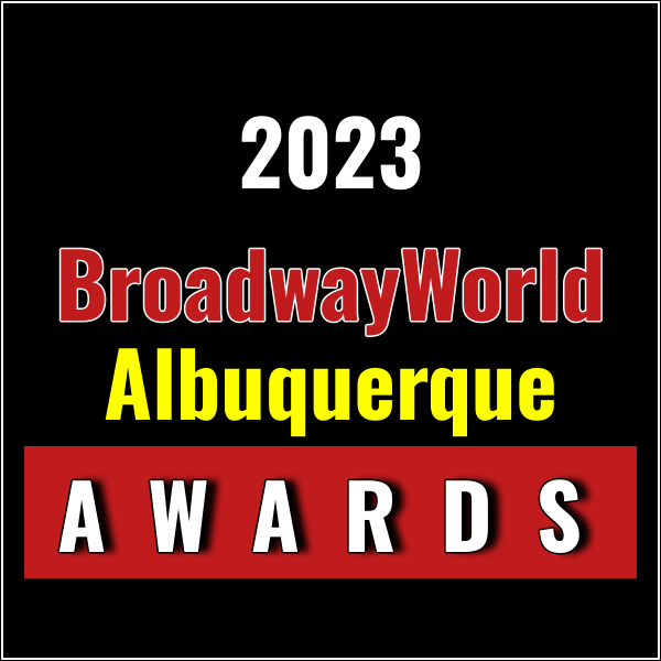 Latest Standings Announced For The 2023 BroadwayWorld Albuquerque Awards; THE PLAY THAT GO Photo