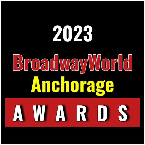 Voting Opens for 2023 BroadwayWorld Anchorage Awards Photo