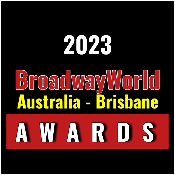 Voting Opens for 2023 BroadwayWorld Australia - Brisbane Awards