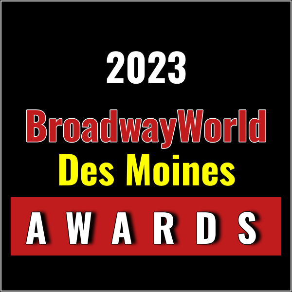 Latest Standings Announced For The 2023 BroadwayWorld Des Moines Awards; NIGHT OF THE Photo