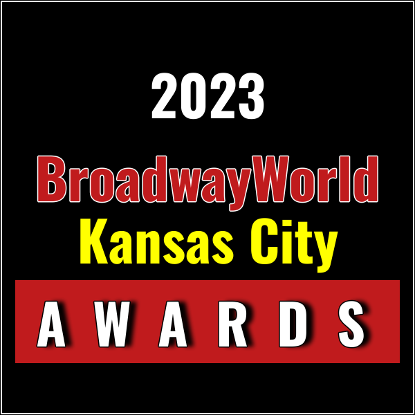 Latest Standings Announced For The 2023 BroadwayWorld Kansas City Awards;  Leads Favo Photo