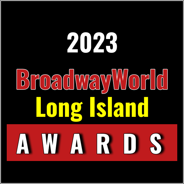 Latest Standings Announced For The 2023 BroadwayWorld Long Island Awards; FEVER/DREAM Lead Photo