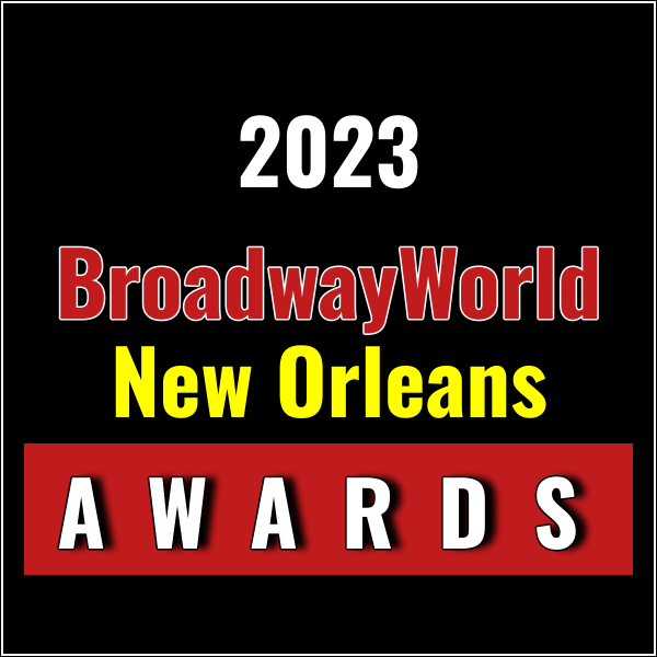 2 Weeks to Vote for the BWW New Orleans Awards; MATILDA THE MUSICAL, THE BOYS IN THE…