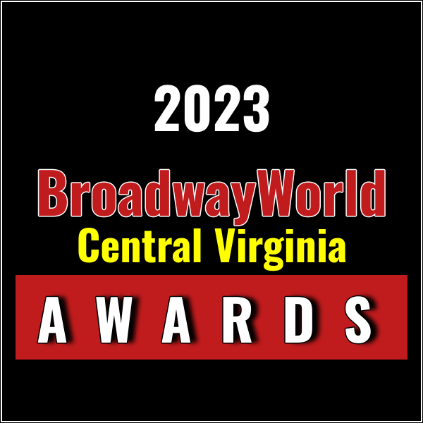 Latest Standings Announced For The 2023 BroadwayWorld Central Virginia Awards; THE PL Video