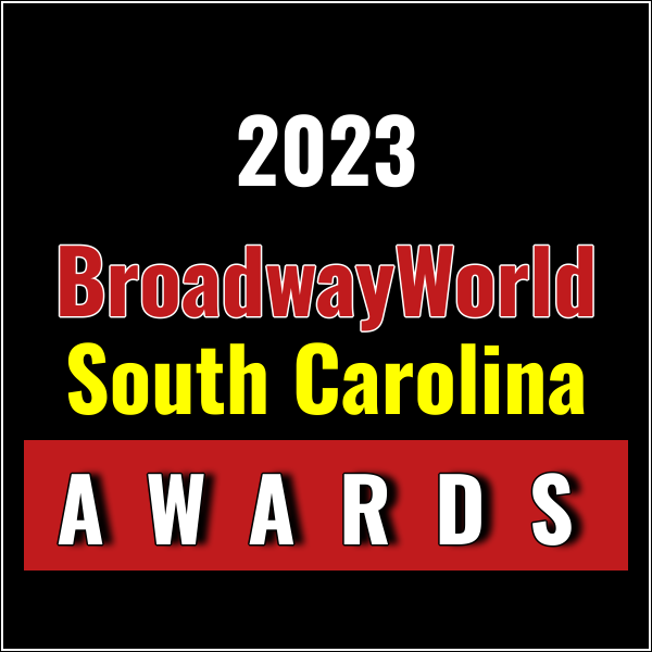 Latest Standings Announced For The 2023 BroadwayWorld South Carolina Awards; THE PLAY THAT Photo