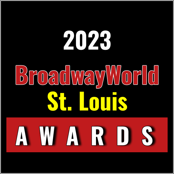 Latest Standings Announced For The 2023 BroadwayWorld St. Louis Awards; CLUE Leads Be Photo